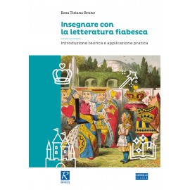 INSEGNARE CON LA LETTERATURA FIABESCA