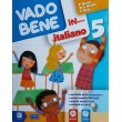 Vado bene in... Italiano Cl.5