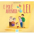E poi è arrivata lei