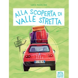 Alla scoperta di Valle Stretta