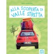 Alla scoperta di Valle Stretta