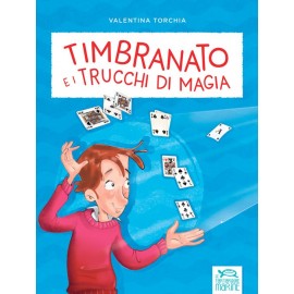 Timbranato e i trucchi di magia