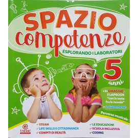 Spazio competenze  esplorando i laboratori 5 anni