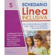 Schedario linea inclusiva vol.5
