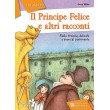 Il Principe Felice e altri racconti