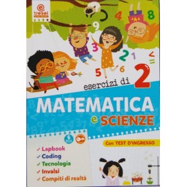ESERCIZI DI MATEMATICA E SCIENZE CL.2