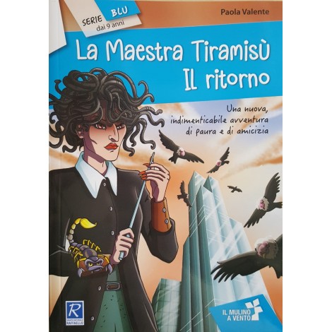 LA MAESTRA TIRAMISU - IL RITORNO