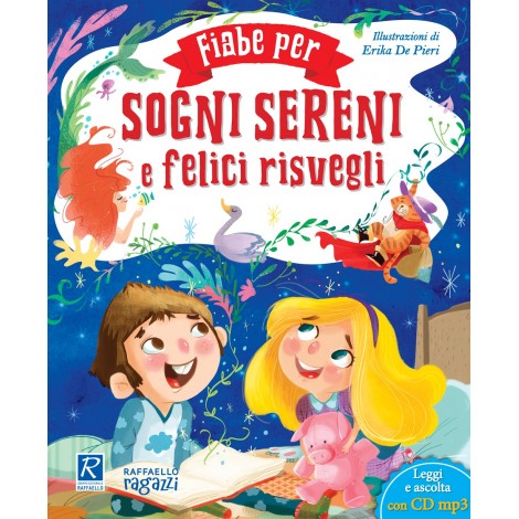 Fiabe per sogni sereni e felici risvegli