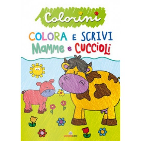 COLORINI-COLORA E SCRIVI