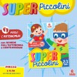 Super piccolini 2/3 anni