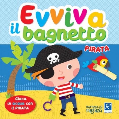 Evviva il bagnetto - Pirata