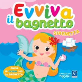 Evviva il bagnetto - Sirenetta