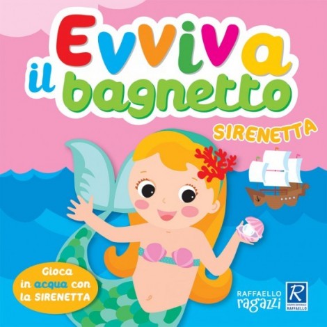 Evviva il bagnetto - Sirenetta