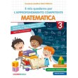 il mio quaderno per l approfondimento competente matematica cl.3