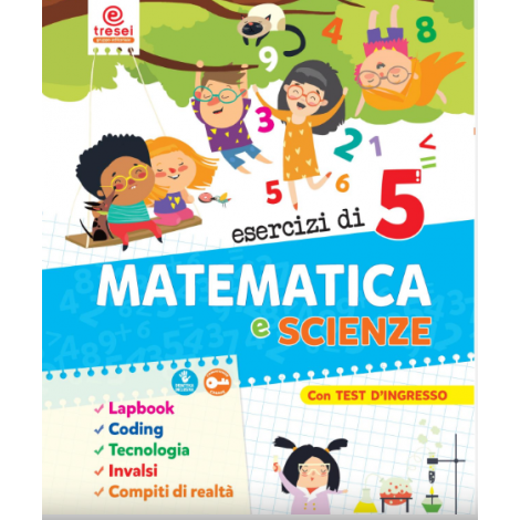 ESERCIZI DI MATEMATICA E SCIENZE CL.5