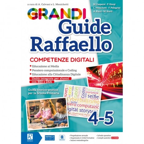 Grandi Guide Raffaello - Competenze digitali - Classi 4°-5°