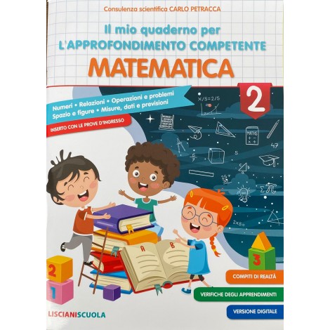 Il mio quaderno per l approfondimento competente matematica cl.2