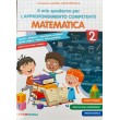 Il mio quaderno per l approfondimento competente matematica cl.2