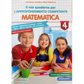 il mio quaderno per l approfondimento competente matematica cl.4