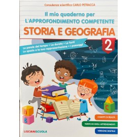 Il mio quaderno per l approfondimento competente storia e geografia cl.2