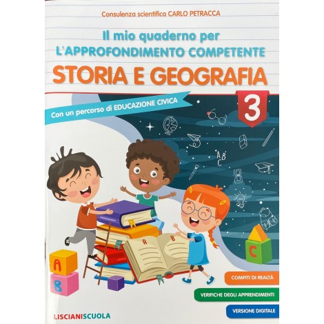 Il mio quaderno per l approfondimento competente storia e geografia cl.3