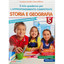 Il mio quaderno per l approfondimento competente storia e geografia cl.5