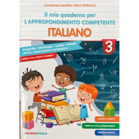 Il mio quaderno per l approfondimento competente italiano cl.3