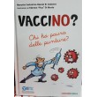 VACCINO? CHI HA PAURA DELLE PUNTURE?