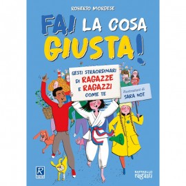 Fai la cosa giusta!