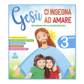 GESÙ CI INSEGNA AD AMARE 3 anni