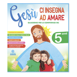 GESÙ CI INSEGNA AD AMARE 5 anni