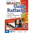 Grandi Guide Raffaello - Linguistica - Classe 3°