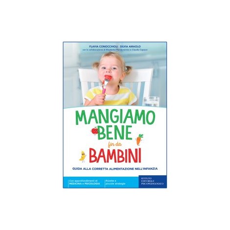 Mangiamo bene fin da bambini