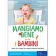 Mangiamo bene fin da bambini