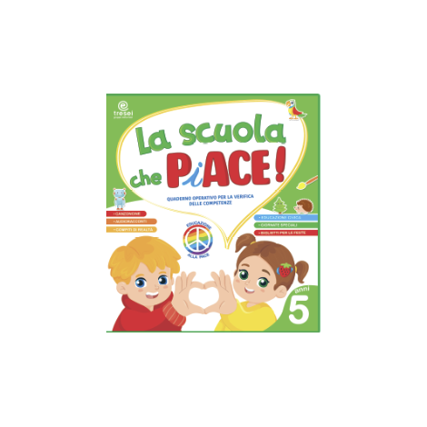 LA SCUOLA CHE PIACE 5 ANNI