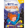 La notte degli incantesimi