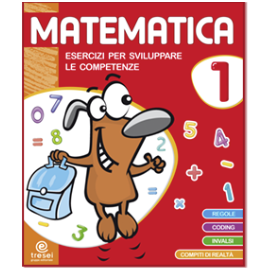 MATEMATICA ESERCIZI PER SVILUPPARE LE COMPETENZE CL.1