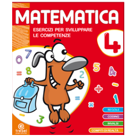 MATEMATICA ESERCIZI PER SVILUPPARE LE COMPETENZE CL 4