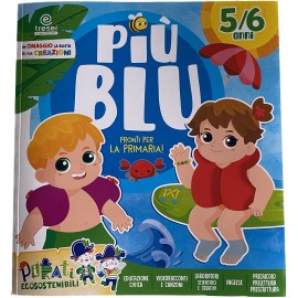 PIÙ BLU 5/6 ANNI