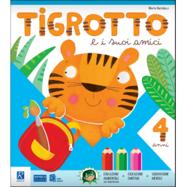 Tigrotto e i suoi amici 4 anni