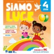 Siamo luce - 4 anni