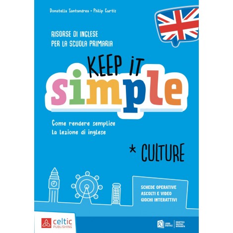 Keep it simple – Culture