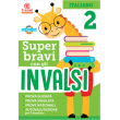 SUPER BRAVI CON GLI INVALSI ITALIANO 2°