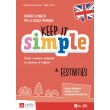 Keep it simple – Festivites