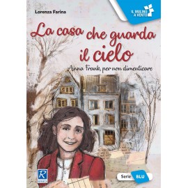 La casa che guarda il cielo