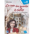 La casa che guarda il cielo