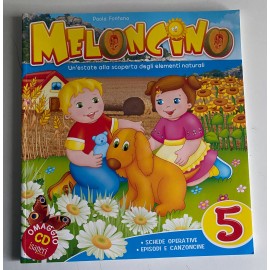 Meloncino 5 anni