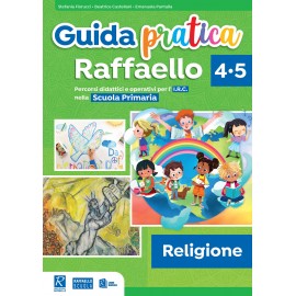 Guida pratica Raffaello – Religione 4-5