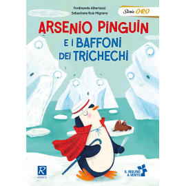 ARSENIO PINGUIN E I BAFFONI DEI TRICHECHI