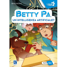 BETTY PA, UN'INTELLIGENZA ARTIFICIALE?